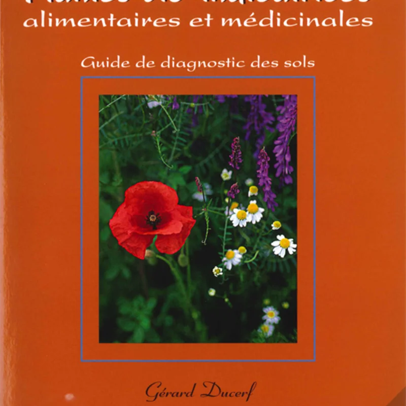 Plant Knowledge - Encyclopedia of Bio-indicating Plants, Volume 1