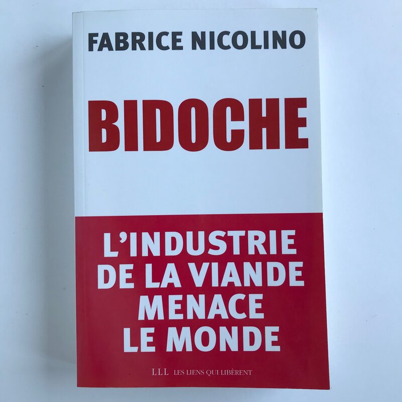 Militant book - Bidoche: The meat industry threatens the world