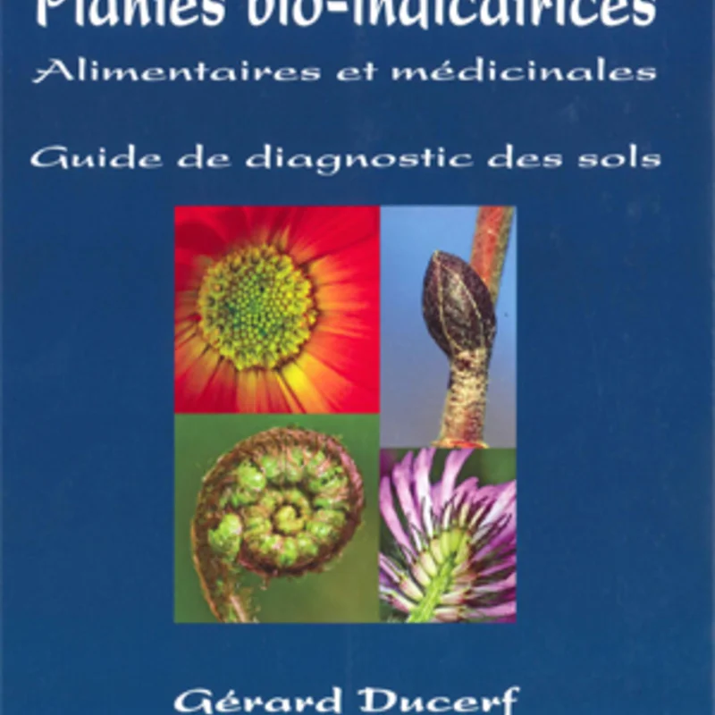 Plant Knowledge - Encyclopedia of Bio-indicating Plants, Volume 3