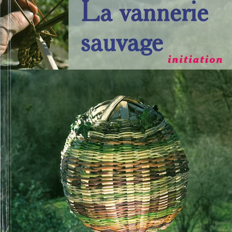 Home-made - La Vannerie Sauvage, Initiation