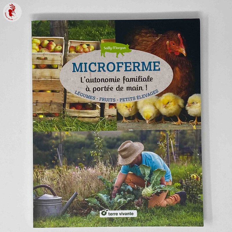 Art of living - Microfarm - Family self-sufficiency within reach!