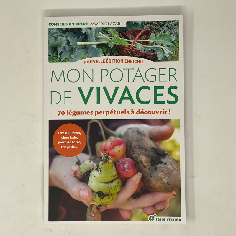 Organic garden - Mon potager de vivaces - New enriched edition