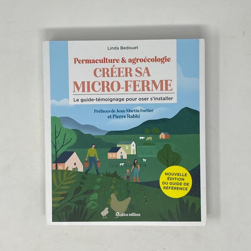 Art of living - Setting up a micro-farm - permaculture and agroecology