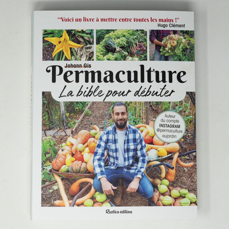 Permaculture - Permaculture, the beginner's bible