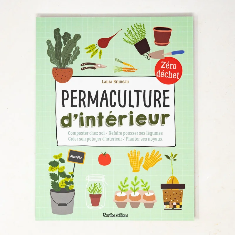 Urban vegetable garden - Permaculture d'intérieur - Composter chez soi - Refaire pousser ses légumes - Créer son potager d'intérieur - Planter ses noyau