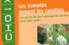 Organic garden - Tomatoes love carrots