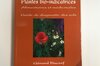 Plant Knowledge - Encyclopedia of Bio-indicating Plants, Volume 1