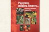Diseases and pests - Aphids, mildew, slugs... Prevent, identify, treat organically