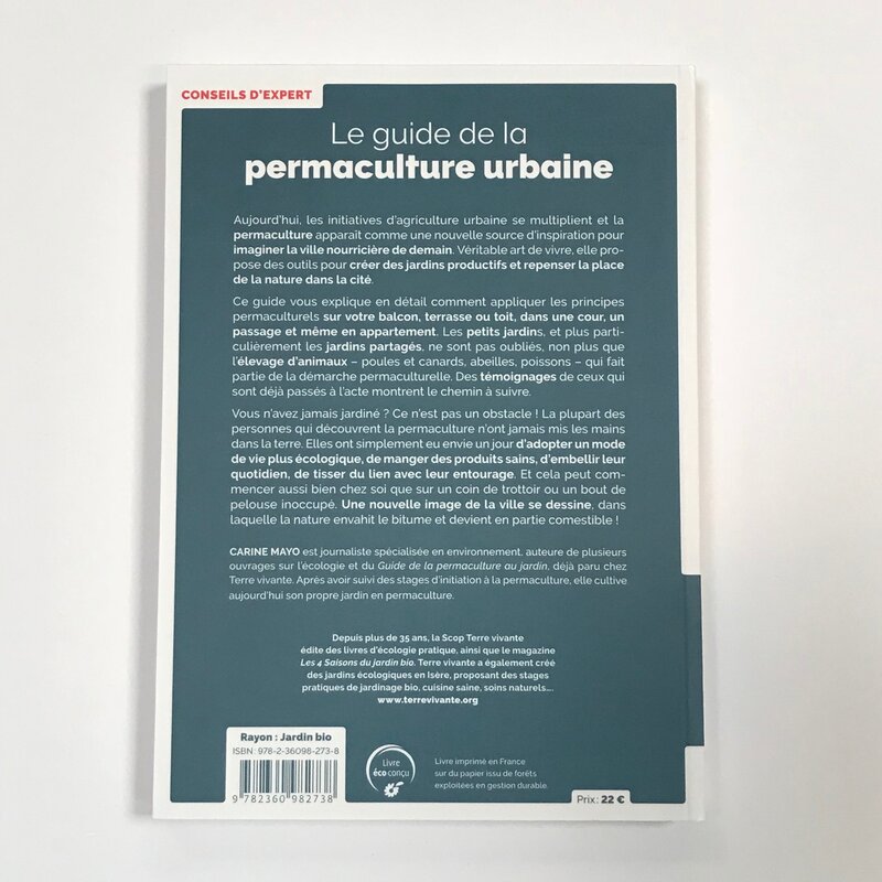 Permaculture - A guide to urban permaculture: balcony, courtyard, apartment, garden...