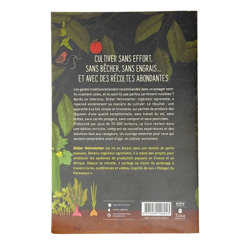 Jardin bio - Le Potager Du Paresseux - Produire En Abondance Des Légumes Bio